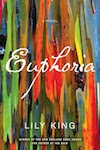 euphoria lily king