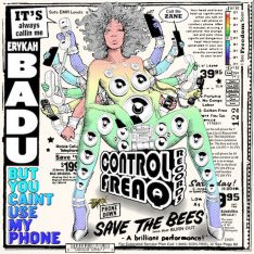 Erykah Badu But You Cain't Use My Phone