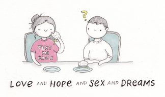 Love And Hope And Sex And Dreams