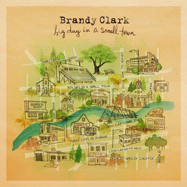 Brandy Clark Big Day In A Small Town